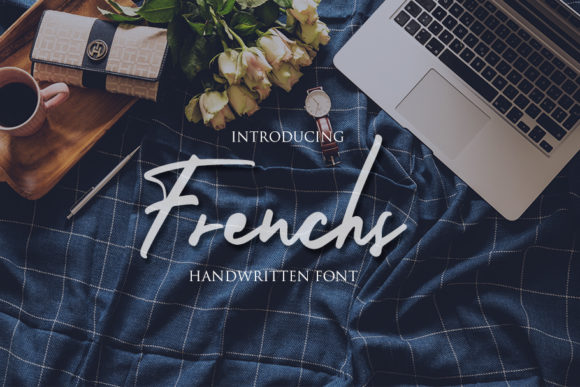 Frenchs: A Timeless Handwritten Font for Modern Brands
