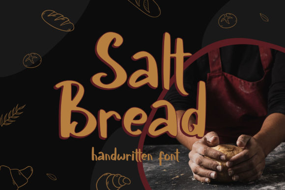 Salt Bread: A Handwritten Font for Bold Branding